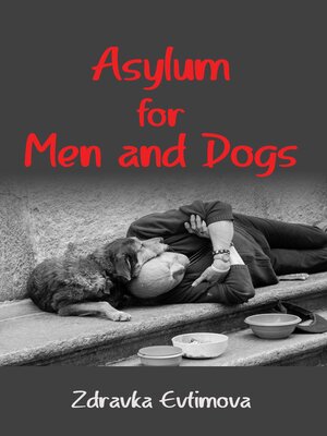 cover image of Asylum for Men and Dogs